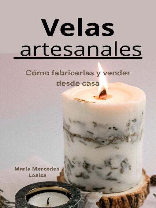 Title details for Velas artesanales by María Mercedes Loaiza - Available